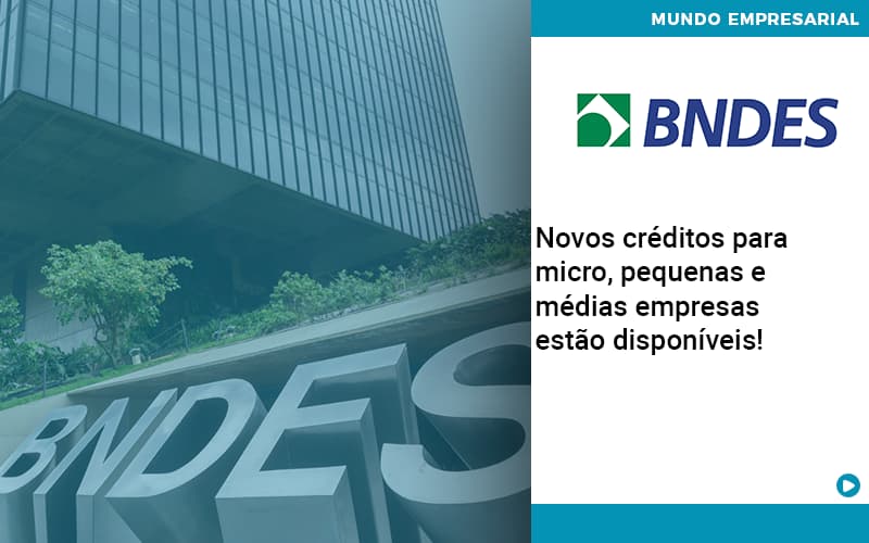 Novos Creditos Para Micro Pequenas E Medias Empresas Estao Disponiveis - Job Cont