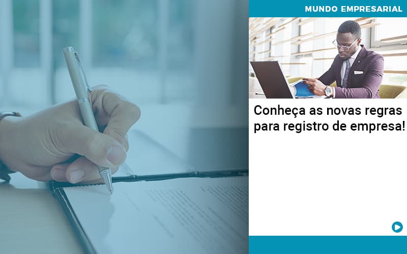 Conheca As Novas Regras Para Registro De Empresa - Job Cont