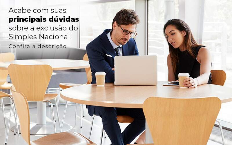 Acaba Com Suas Principais Duvidas Sobre A Exclusao Do Simples Nacional Post 1 - Job Cont