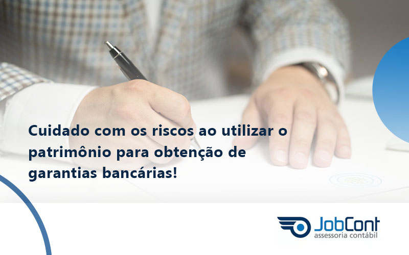 Cuidado Com Os Riscos Ao Utilizar O Patrimônio - Job Cont