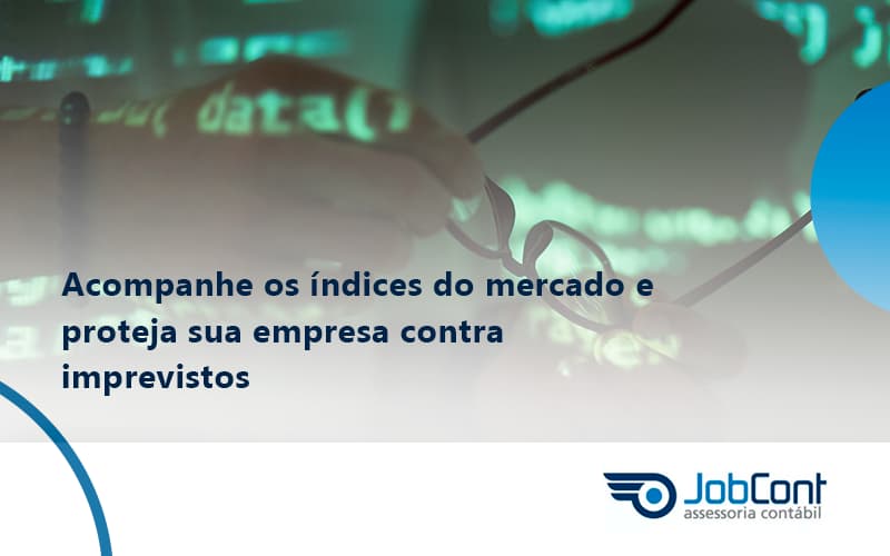 Acompanhe Os Indicativos Marcados E Projetados Jobcont - Job Cont