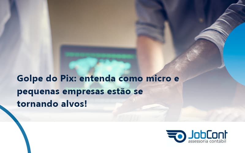 Golpe Do Pix Jobcont - Job Cont