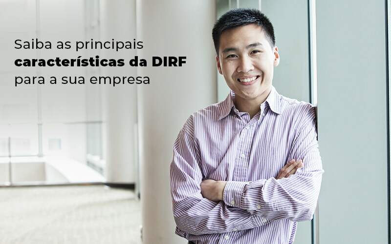 Saiba As Principais Caracteristicas Da Dirf Para A Sua Empresa Blog - Job Cont